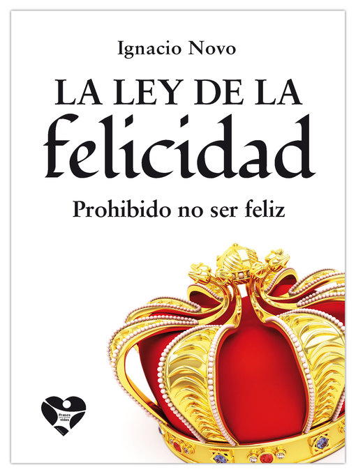 Title details for La ley de la felicidad by Ignacio Novo - Wait list